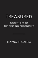 Treasured: Book Three of The Binding Chronicles (Binding Chronicles, 3) 1039015123 Book Cover