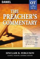 The Preacher's Commentary - Vol. 21- Daniel 0849904250 Book Cover