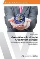 Grenzuberschreitende Arbeitsverhaltnisse 3639625846 Book Cover