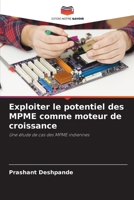 Exploiter le potentiel des MPME comme moteur de croissance: Une étude de cas des MPME indiennes 6206019969 Book Cover