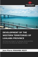 Development of the Western Territories of Lualaba Province 620777227X Book Cover