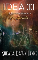 IDEA33- A Regeneration 0991236300 Book Cover