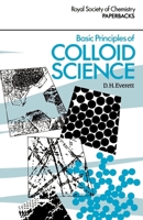 Basic Principles of Colloid Science (Royal Society of Chemistry Paperbacks) 0851864430 Book Cover