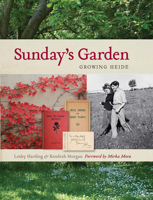 Sunday's Garden: Growing Heide 0522864074 Book Cover