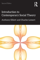 Introduction to Contemporary Social Theory 1138349909 Book Cover