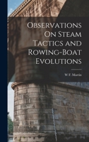 Observations On Steam Tactics and Rowing-Boat Evolutions 1019027827 Book Cover