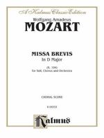 Missa Brevis: In D Major, K. 194 3795761654 Book Cover