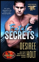 Fatal Secrets 1626953457 Book Cover