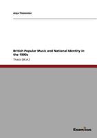 British Popular Music and National Identity in the 1990s 3869432411 Book Cover