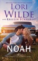 Noah (The Cowboys of Calamity, Texas) B0GJQK9FYX Book Cover