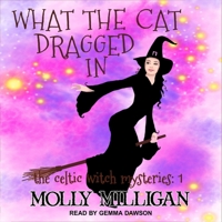 What the Cat Dragged In B08Z5LSKNS Book Cover
