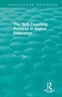 The Self-Teaching Process in Higher Education 1138338893 Book Cover