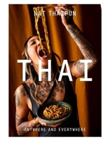 THAI: Anywhere and everywhere 1761451820 Book Cover