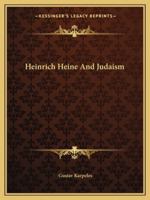 Heinrich Heine And Judaism 1425461913 Book Cover