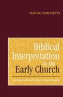 Biblical Interpretation in the Early Church: An Historical Introduction to Patristic Exegesis 0567292495 Book Cover