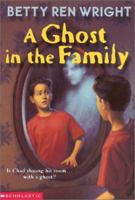 A Ghost In The Family 0590029533 Book Cover