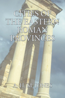 The Cities of the Eastern Roman Provinces 1592447481 Book Cover