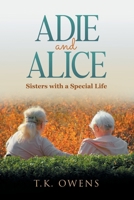 Adie and Alice: Sisters with a Special Life B0GT6JMWVS Book Cover