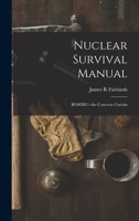 Nuclear Survival Manual: Bosdec--The Concrete Curtain 1016508867 Book Cover