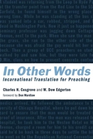 In Other Words: Incarnational Translation for Preaching 080284037X Book Cover