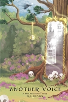 Another Voice: A Melancholy Girl B0GS6L5YH7 Book Cover
