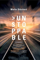 Nächster Halt: Unstoppable 3347303954 Book Cover