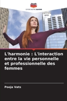 L'harmonie: L'interaction entre la vie personnelle et professionnelle des femmes 6207363043 Book Cover