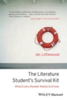 The Literature Student's Survival Kit: What Every Reader Needs to Know 1405122854 Book Cover