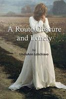 A Route Obscure and Lonely 1942007299 Book Cover