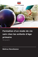 Formation d'un mode de vie sain chez les enfants d'âge primaire (French Edition) 6209666418 Book Cover