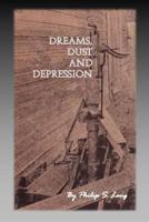 Dreams, dust and depression, 1500980048 Book Cover