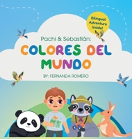 Pachi & Sebastian. Colores del Mundo B0FS9LYVHS Book Cover