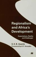 Regionalism and Africa's Development: Expectations, Reality and Challenges 0333711289 Book Cover