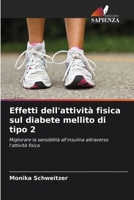 Effetti dell'attività fisica sul diabete mellito di tipo 2 (Italian Edition) 6630310284 Book Cover