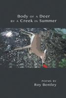 Body of a Deer by a Creek in Summer 1635347181 Book Cover