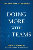 Doing More With Teams: The New Way To Winning 1118484959 Book Cover