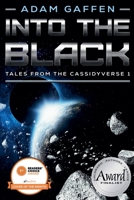 Into the Black: Tales from the Cassidyverse 1 B09VQBCXFV Book Cover