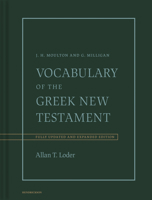 Vocabulary of the Greek New Testament: Fully Revised and Expanded Edition B0GQP6BSHV Book Cover