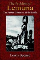 The Problem of Lemuria: The Sunken Continent of the Pacific 1585090905 Book Cover