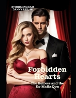 Forbidden Hearts: The Heiress and the Ex-Mafia Don B0DZ6VK3K6 Book Cover