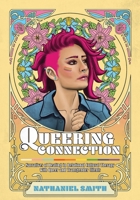 Queering Connection: Narratives of Healing in Relational Cultural Therapy with Queer and Transgender Clients B0D45G3S3H Book Cover