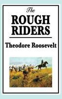 The Rough Riders 0375754768 Book Cover