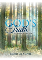 God's Truth.......For Those Who Love Him 1638370974 Book Cover