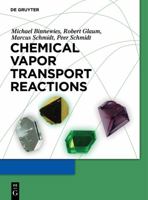 Chemical Vapor Transport Reactions 3110483491 Book Cover