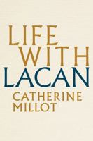 Life With Lacan 1509525017 Book Cover