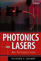 Photonics and Lasers: An Introduction 0471719749 Book Cover