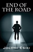 End of the Road 1478713836 Book Cover