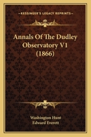 Annals Of The Dudley Observatory V1 1164577514 Book Cover