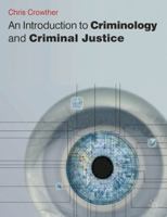 An Introduction to Criminology and Criminal Justice 1403912165 Book Cover
