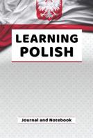 Learning Polish Journal and Notebook: A modern resource note book for beginners and students that learn to speak and write Polish 1091108722 Book Cover